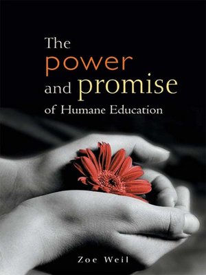 cover image of The Power and Promise of Humane Education